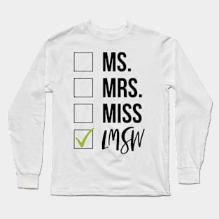 LMSW Graduation Long Sleeve T-Shirt